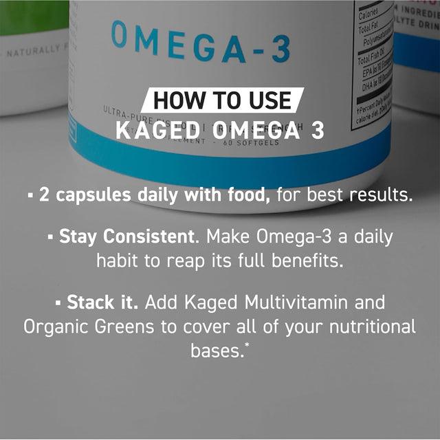 KAGED OMEGA-3 bottle with text overlay providing usage instructions: '2 capsules daily with food,' 'Stay Consistent,' and the recommendation to 'Stack it' with Kaged Multivitamin and Organic Greens.